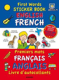 Cover image for First Words Sticker Books: English/French