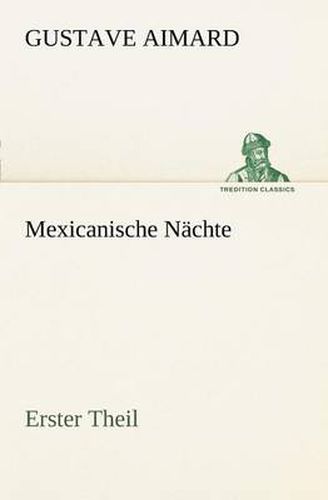 Cover image for Mexicanische Nachte - Erster Theil