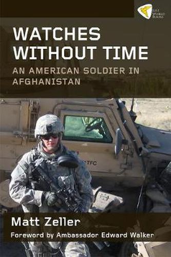 Cover image for Watches Without Time: An American Soldier in Afghanistan