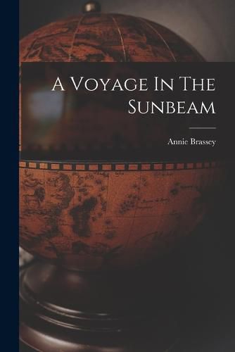 Cover image for A Voyage In The Sunbeam