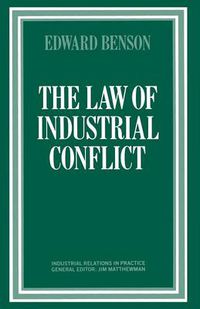 Cover image for The Law of Industrial Conflict