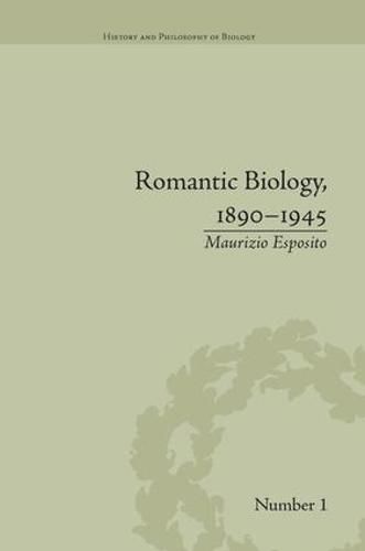 Cover image for Romantic Biology, 1890-1945