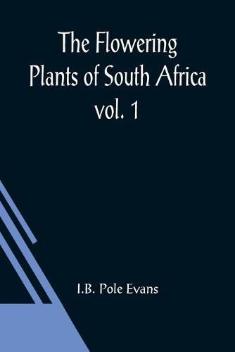 Cover image for The Flowering Plants of South Africa; vol. 1