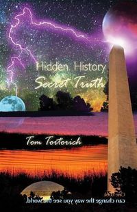 Cover image for Hidden History, Secret Truth