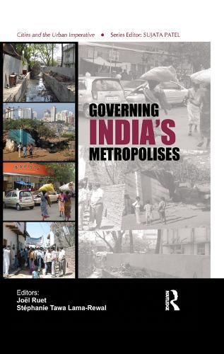 Cover image for Governing India's Metropolises: Case Studies of Four Cities