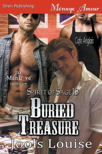 Buried Treasure [spirit of Sage 13] (Siren Publishing Menage Amour Manlove)