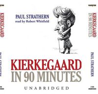 Cover image for Kierkegaard in 90 Minutes: Library Edition
