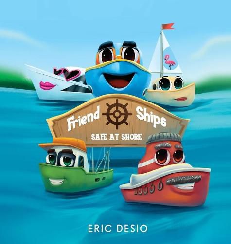 Cover image for Friend Ships - Safe at Shore: Friendship books for kids. Very short bedtime stories for kids.