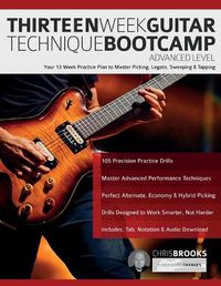 Cover image for Thirteen Week Guitar Technique Bootcamp - Advanced Level