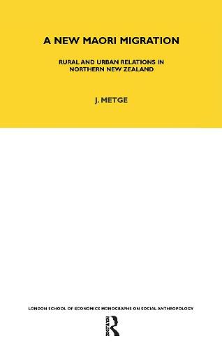 Cover image for A New Maori Migration: Rural and Urban Relations in Northern New Zealand