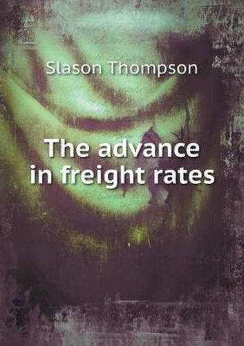 The advance in freight rates