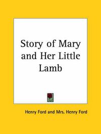 Cover image for Story of Mary & Her Little Lamb (1928)