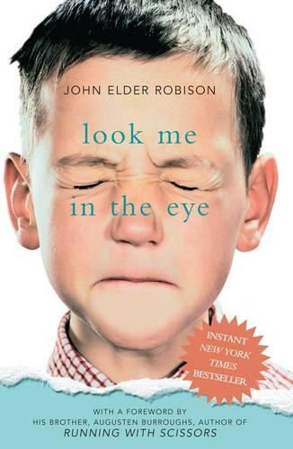 Cover image for Look Me in the Eye: My Life with Asperger's