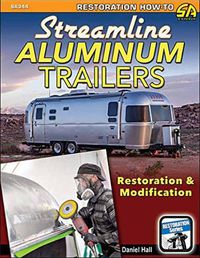 Cover image for Streamline Aluminum Trailers Restoration and Modification