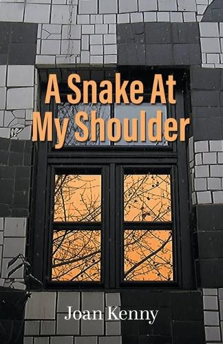 Cover image for A Snake At My Shoulder