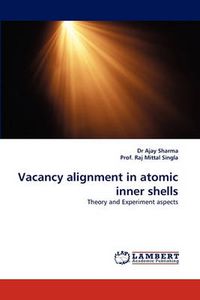 Cover image for Vacancy Alignment in Atomic Inner Shells