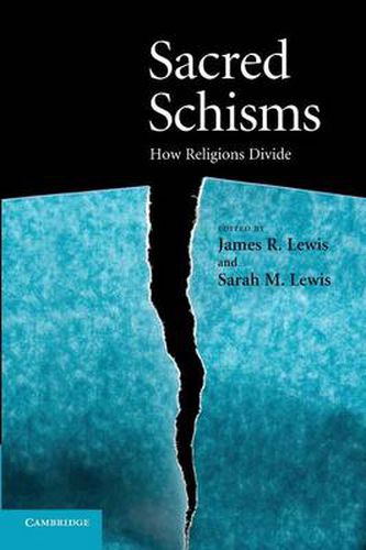 Cover image for Sacred Schisms: How Religions Divide