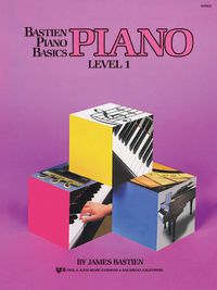 Cover image for Bastien Piano Basics Level 1