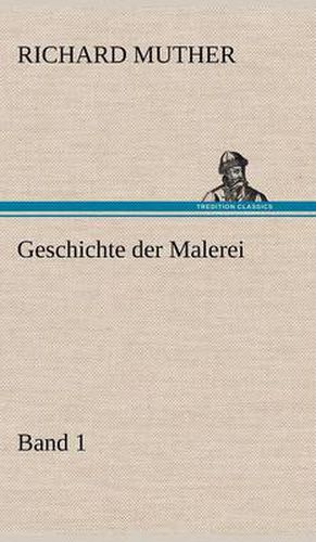 Cover image for Geschichte Der Malerei 1