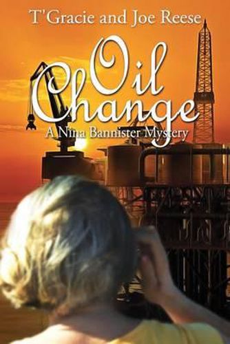 Oil Change: A Nina Bannister Mystery