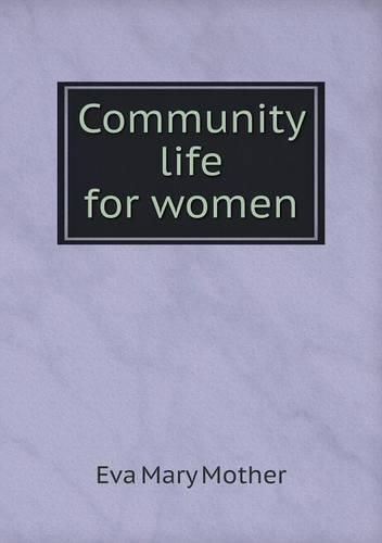 Cover image for Community life for women