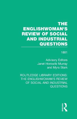 Cover image for The Englishwoman's Review of Social and Industrial Questions: 1881