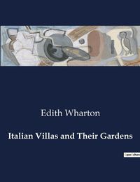 Cover image for Italian Villas and Their Gardens