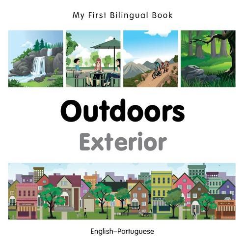 Cover image for My First Bilingual Book -  Outdoors (English-Portuguese)