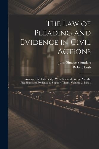 Cover image for The Law of Pleading and Evidence in Civil Actions