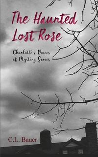 Cover image for The Haunted Lost Rose