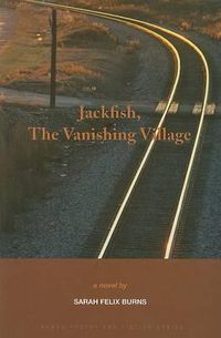Cover image for Jackfish, the Vanishing Village