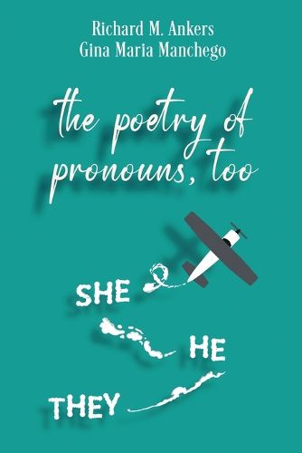 Cover image for The Poetry of Pronouns, Too - Prose