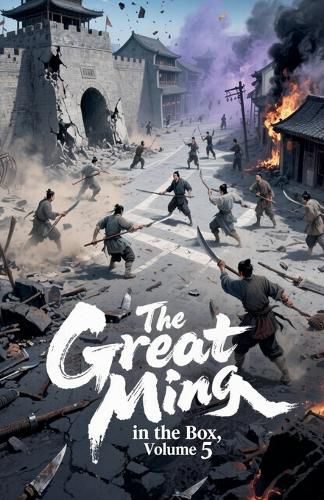 Cover image for The Great Ming in the Box, Volume 5