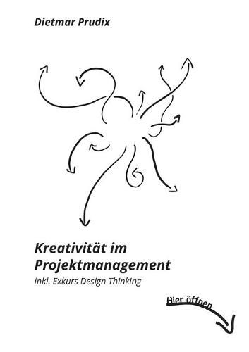 Cover image for Kreativitat im Projektmanagement: inkl. Exkurs Design Thinking