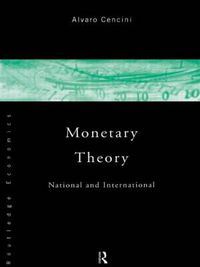 Cover image for Monetary Theory: National and International