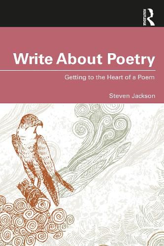 Cover image for Write About Poetry: Getting to the Heart of a Poem