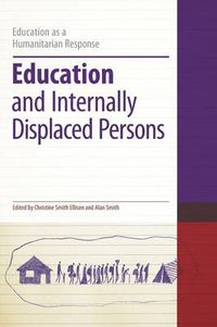 Cover image for Education and Internally Displaced Persons