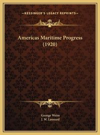 Cover image for Americas Maritime Progress (1920)