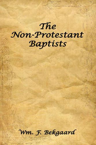 Cover image for The Non-Protestant Baptists