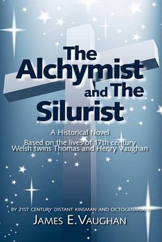 Cover image for The Alchymist and The Silurist: A Historical Novel