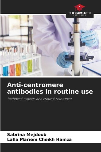 Cover image for Anti-centromere antibodies in routine use