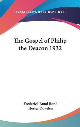 Cover image for The Gospel of Philip the Deacon 1932