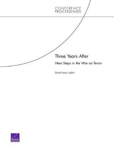 Cover image for Three Years After: Next Steps in the War on Terror