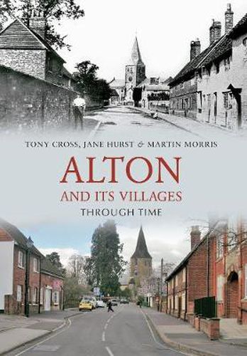 Alton and Its Villages Through Time