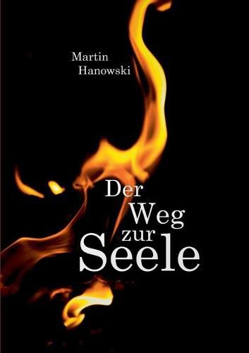 Der Weg zur Seele