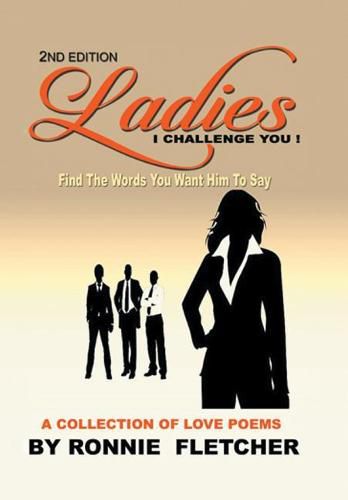 Cover image for Ladies, I Challenge You!: Find the Words You Want Him to Say