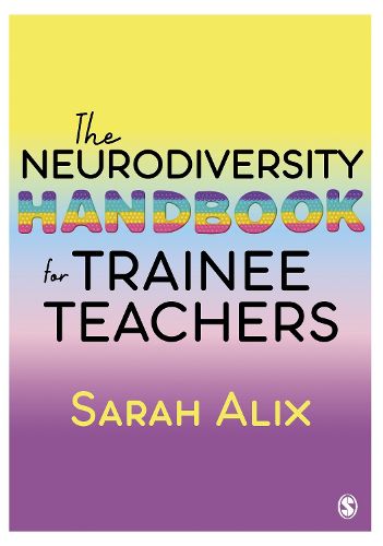 Cover image for The Neurodiversity Handbook for Trainee Teachers