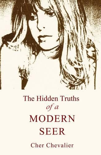 The Hidden Truths of a Modern Seer