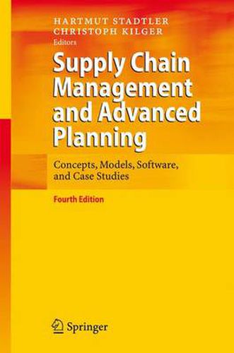 Cover image for Supply Chain Management and Advanced Planning: Concepts, Models, Software, and Case Studies