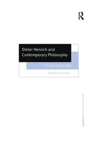 Cover image for Dieter Henrich and Contemporary Philosophy: The Return to Subjectivity